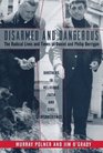 Disarmed And Dangerous The Radical Lives And Times Of Daniel And Philip Berrigan