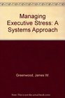 Managing Executive Stress