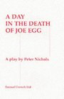 A Day in the Death of Joe Egg A Play