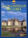 Amar a los castillos del LOIRA