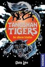 Tangshan Tigers Der silberne Schatten