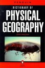 The Penguin Dictionary of Physical Geography