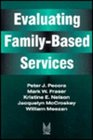 Evaluating FamilyBased Services