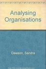 Analysing Organisations