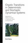 Chaotic Transitions in Deterministic and Stochastic Dynamical Systems Applications of Melnikov Processes in Engineering Physics and Neuroscience