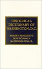 Historical Dictionary of Washington DC