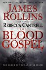 The Blood Gospel (Order of the Sanguines, Bk 1)