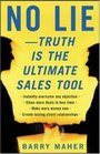 No Lie  Truth is the Ultimate Sales Tool