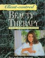 Clientcentred Beauty Therapy