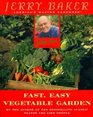 Fast Easy Vegetable Garden
