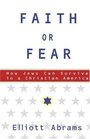 Faith or Fear  How Jews Can Survive in a Christian America