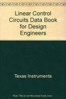 Linear Control Circuits Data Book for Design Engineers
