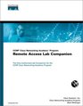 CCNP Cisco Networking Academy Program Remote Access Lab Companion