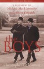 The Boys: Biography of Michael MacLiammoir & Hilton Edwards