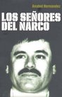 Los senores del narco / The Drug Lords