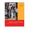 School and Society Historical and Contemporary Perspectives