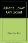 Juliette Lowe Girl Scout