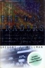 Day Traders The Untold Story of the Extreme Investors and How They Changed Wall Street Forever