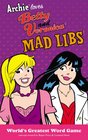 Archie Loves Betty and Veronica Mad Libs