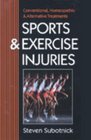 Sports and Exercise Injuries Conventional Homeopathic and Alternative Treatments