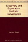 Discovery and Exploration Illustrated Encyclopedia
