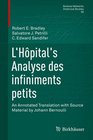 L'Hpital's Analyse des infiniments petits An Annotated Translation with Source Material by Johann Bernoulli