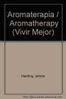 Aromaterapia /  Aromatherapy