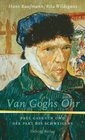 Van Goghs Ohr