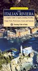 The Italian Riviera: A Complete Guide to Liguria, including Portofino, Cinque Terre, Portovenere, Genoa and Sanremo