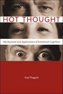 Hot Thought Mechanisms and Applications of Emotional Cognition
