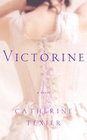 Victorine  A Novel