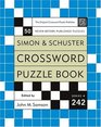 Simon and Schuster Crossword Puzzle Book 242  The Original Crossword Puzzle Publisher
