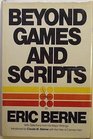Beyond games and scripts
