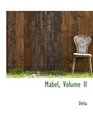 Mabel Volume II