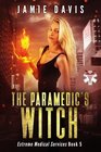 The Paramedic's Witch