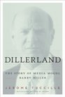 Dillerland The Story of Media Mogul Barry Diller