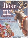 Host an Elf Adventures  Sharing the Joy of Christmas