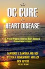 The OC Cure For Heart Disease