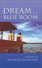 Dream of the Blue Room