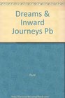 Dreams and Inward Journeys A Reader for Writers
