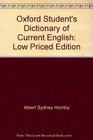 The Oxford Student's Dictionary of Current English  Low Priced Edition