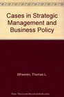 Cases in Strategic Management and Business Policy