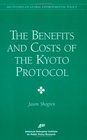 The Benefits and Costs of the Kyoto Protocol