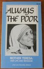 Mother Theresa Always the Poor