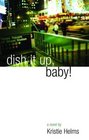 Dish It Up Baby