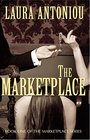 The Marketplace Book One of the Marketplace Series