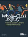 WholeClass Inquiry Creating StudentCentered Science Communities