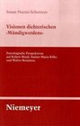 Visionen dichterischen 'Mndigwerdens' Poetologische Perspektiven auf Robert Musil Rainer Maria Rilke und Walter Benjamin