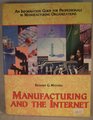 Manufacturing and the Internet