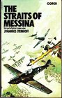 The Straits of Messina Diary of a Fighter Commander